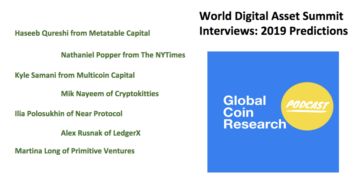 2019 Outlook from WDAS: Metastable Capital, Nathaniel Popper, Multicoin Capital, Near Protocol, Cryptokitties, Primitive Ventures, LayerX?