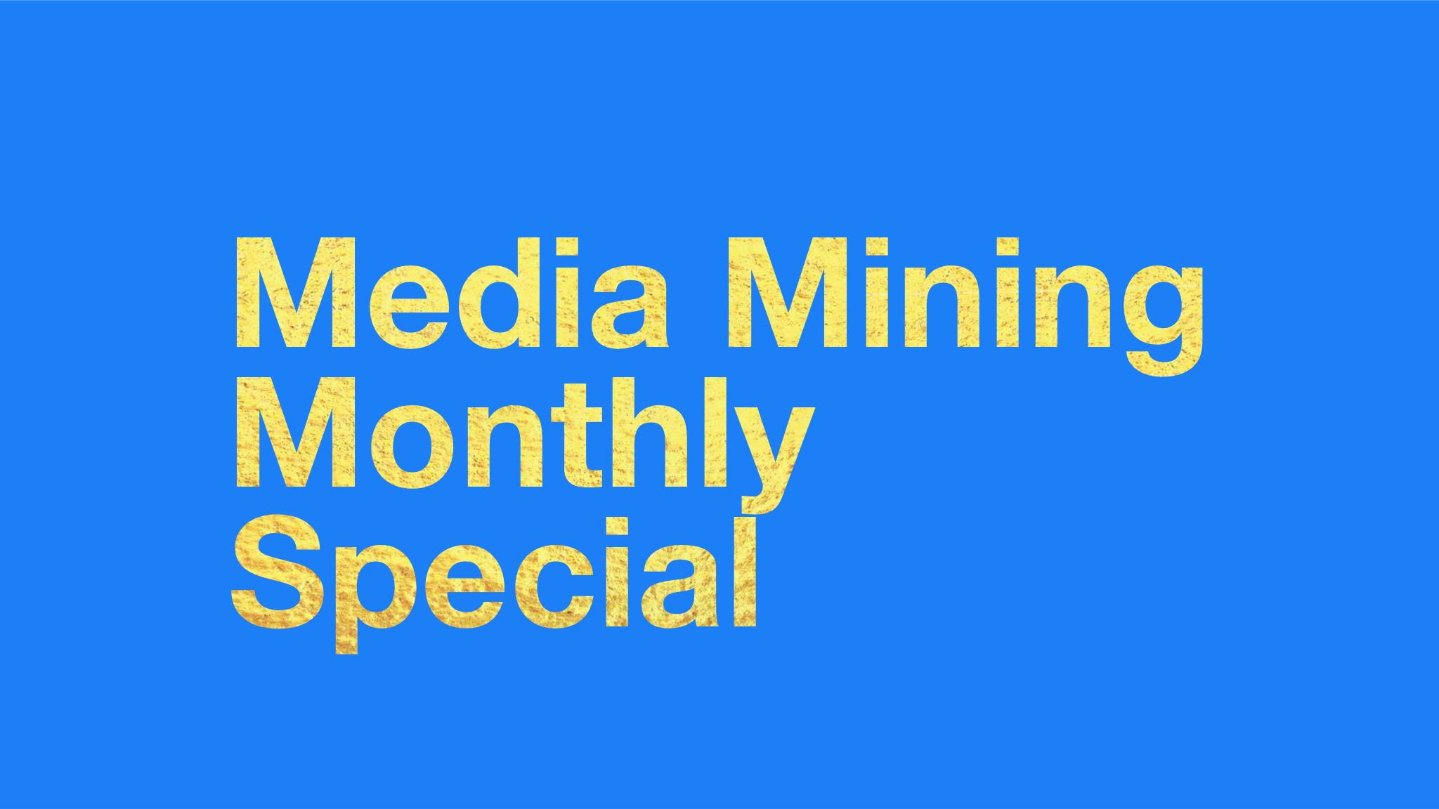 media mining special