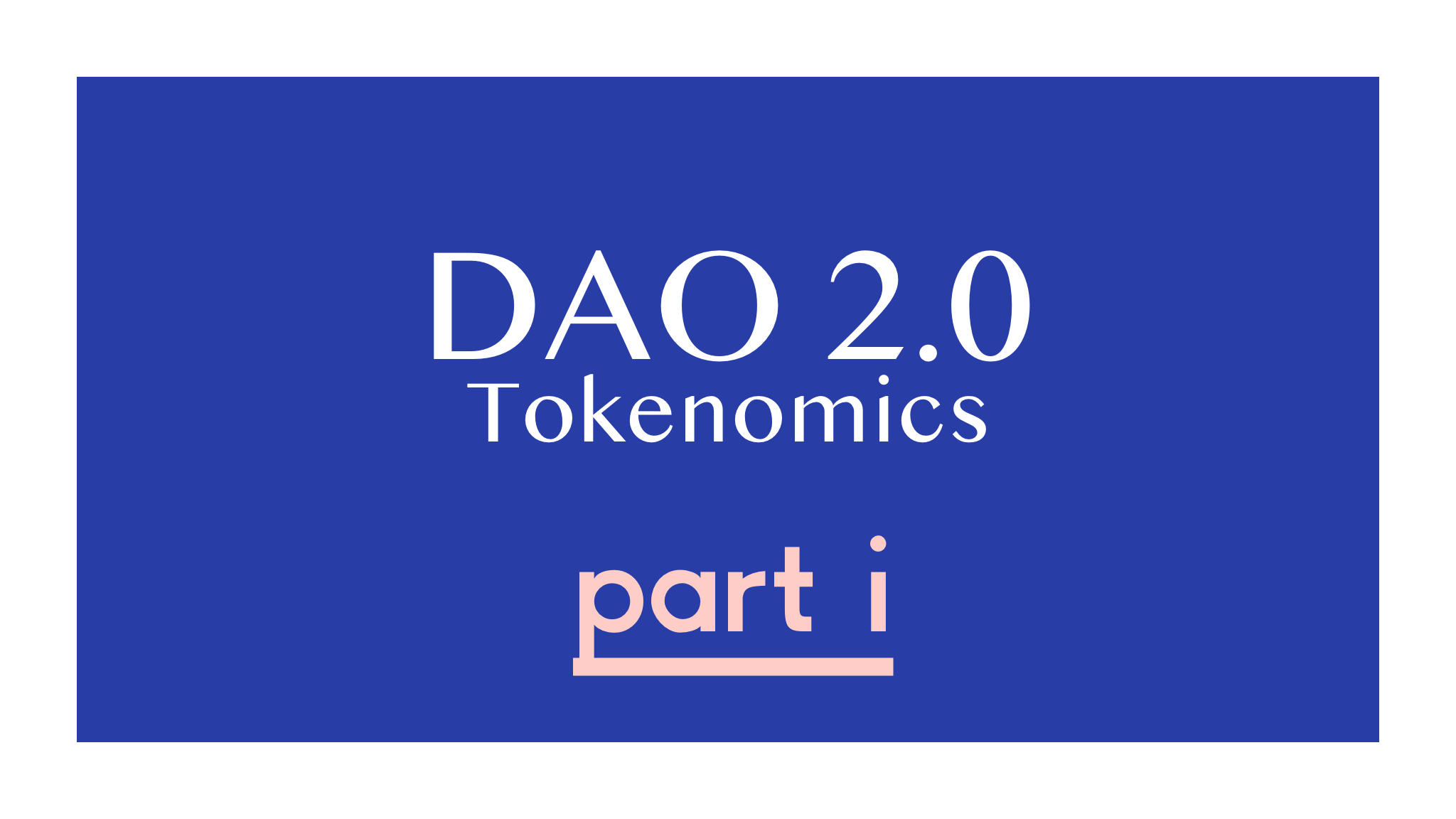 dao 2.0 economics