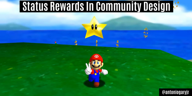 Status Rewards In Community Design