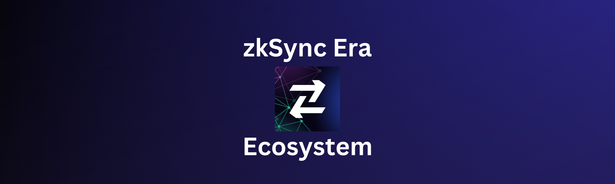 Exploring the zkSync Era Ecosystem